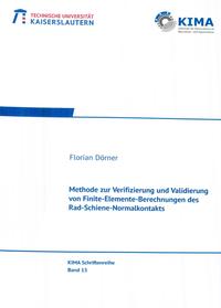 Vorderes Coverbild Methode zur Verifizierung und Validierung von Finite-Elemente-Berechnungen des Rad-Schiene-Normalkontakts