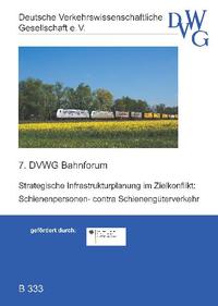Vorderes Coverbild Strategische Infrastrukturplanung im Zielkonflikt: Schienenpersonen- contra Schienengüterverkehr