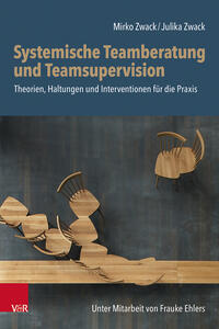 Vorderes Coverbild Systemische Teamberatung und Teamsupervision