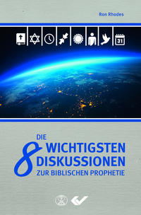 Vorderes Coverbild Die 8 wichtigsten Diskussionen zur biblischen Prophetie