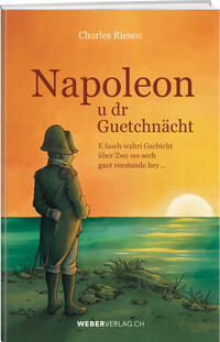 Vorderes Coverbild Napoleon u dr Guetchnächt