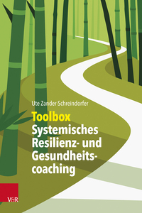 Vorderes Coverbild Toolbox Systemisches Resilienz- und Gesundheitscoaching