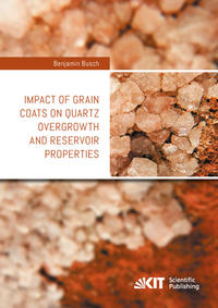 Vorderes Coverbild Impact of grain coats on quartz overgrowth and Reservoir properties