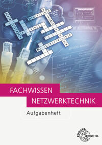 Vorderes Coverbild Fachwissen Netzwerktechnik Aufgabenheft