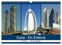Vorderes Coverbild Dubai - Ein Erlebnis (Wandkalender 2025 DIN A3 quer), CALVENDO Monatskalender