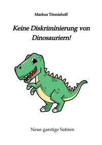 Vorderes Coverbild Keine Diskriminierung von Dinosauriern