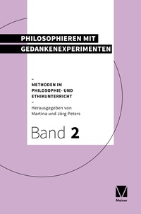 Vorderes Coverbild Philosophieren mit Gedankenexperimenten