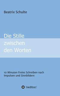 Vorderes Coverbild Die Stille zwischen den Worten
