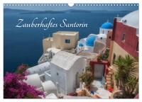 Vorderes Coverbild Zauberhaftes Santorin (Wandkalender 2025 DIN A3 quer), CALVENDO Monatskalender