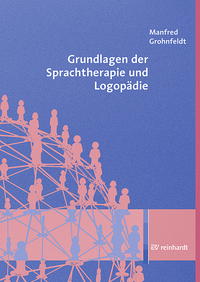 Vorderes Coverbild Grundlagen der Sprachtherapie und Logopädie