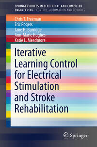 Vorderes Coverbild Iterative Learning Control for Electrical Stimulation and Stroke Rehabilitation