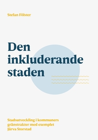 Vorderes Coverbild Den inkluderande staden