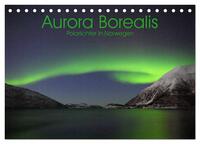 Vorderes Coverbild Aurora Borealis: Polarlichter in Norwegen (Tischkalender 2025 DIN A5 quer), CALVENDO Monatskalender