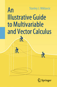 Vorderes Coverbild An Illustrative Guide to Multivariable and Vector Calculus
