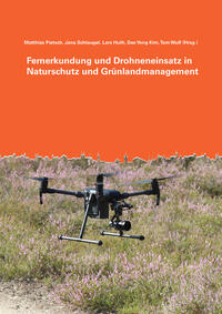 Vorderes Coverbild Fernerkundung und Drohneneinsatz in Naturschutz und Grünlandmanagement