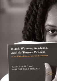 Vorderes Coverbild Black Women, Academe, and the Tenure Process in the United States and the Caribbean
