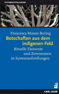 Vorderes Coverbild Botschaften aus dem indigenen Feld