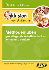 Vorderes Coverbild Inklusion von Anfang an – Methoden üben: grundlegende Arbeitstechniken lernen und vertiefen