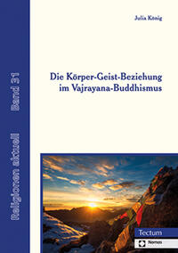 Vorderes Coverbild Die Körper-Geist-Beziehung im Vajrayana-Buddhismus