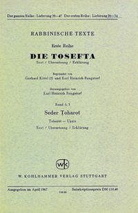 Vorderes Coverbild Rabbinische Texte, Erste Reihe: Die Tosefta. Band VI: Seder Toharot