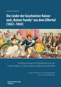 Vorderes Coverbild Die Lieder der Geschwister Rainer und "Rainer Family" aus dem Zillertal (1822-1843)
