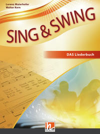 Vorderes Coverbild Sing & Swing DAS neue Liederbuch. Softcover
