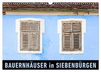 Vorderes Coverbild Bauernhäuser in Siebenbürgen (Wandkalender 2025 DIN A3 quer), CALVENDO Monatskalender