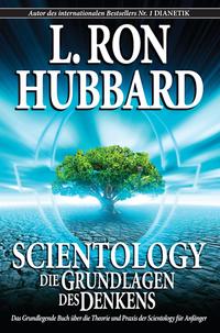 Vorderes Coverbild Scientology: Die Grundlagen des Denkens