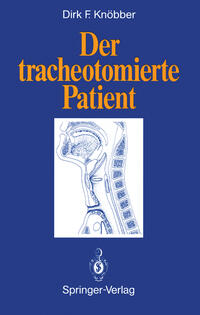 Vorderes Coverbild Der tracheotomierte Patient
