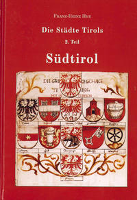 Vorderes Coverbild Die Städte Tirols, 2. Teil: Südtirol