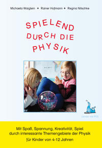 Vorderes Coverbild Spielend durch die Physik