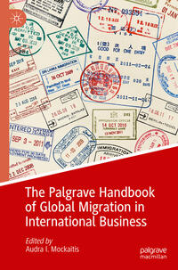 Vorderes Coverbild The Palgrave Handbook of Global Migration in International Business