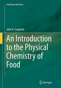 Vorderes Coverbild An Introduction to the Physical Chemistry of Food