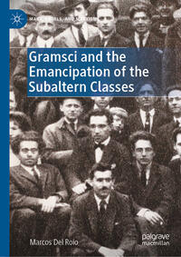 Vorderes Coverbild Gramsci and the Emancipation of the Subaltern Classes