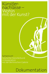 Vorderes Coverbild Künstlernachlässe - Wohin mit der Kunst?