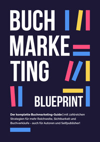 Vorderes Coverbild BUCHMARKETING BLUEPRINT