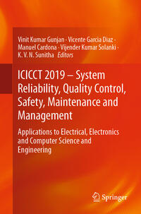 Vorderes Coverbild ICICCT 2019 – System Reliability, Quality Control, Safety, Maintenance and Management