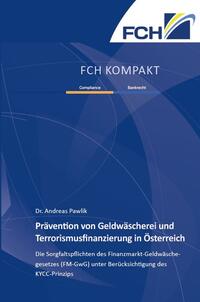 Vorderes Coverbild Prävention von Geldwäscherei und Terrorismusfinanzierung in Österreich