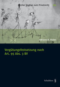 Vorderes Coverbild Vergütungsfestsetzung nach Art. 95 Abs. 3 BV