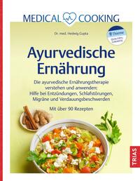 Vorderes Coverbild Medical Cooking: Ayurvedische Ernährung