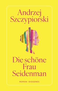 Vorderes Coverbild Die schöne Frau Seidenman