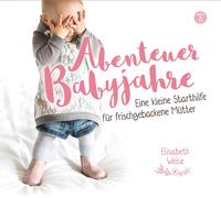 Vorderes Coverbild Abenteuer Babyjahre (Hörbuch [MP3])