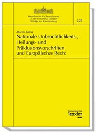 Vorderes Coverbild Nationale Unbeachtlichkeits-, Heilungs- und Präklusionsvorschriften und Europäisches Recht