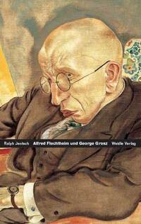 Vorderes Coverbild Alfred Flechtheim – George Grosz
