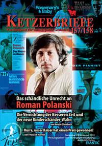 Vorderes Coverbild Das schändliche Unrecht an Roman Polanski. Die Vernichtung der Besseren Zeit und der neue Kinderschänder-Wahn
