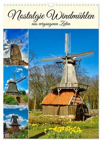 Vorderes Coverbild Nostalgie Windmühlen (Wandkalender 2025 DIN A3 hoch), CALVENDO Monatskalender