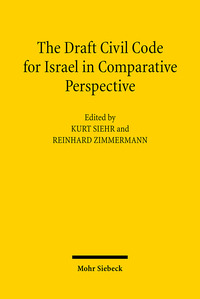 Vorderes Coverbild The Draft Civil Code for Israel in Comparative Perspective