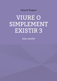 Vorderes Coverbild Viure o simplement existir 3