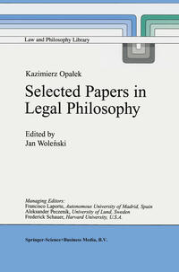 Vorderes Coverbild Kazimierz Opalek Selected Papers in Legal Philosophy