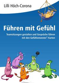 Vorderes Coverbild Führen mit Gefühl Anleitung für Führungskräfte